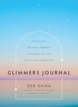 Glimmers Journal de Deb Dana