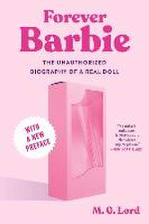 Forever Barbie de M. G. Lord