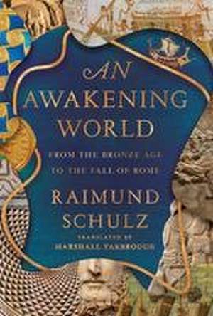 An Awakening World de Raimund Schulz