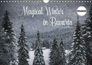 Magical Winter in Bavaria (Wall Calendar 2018 DIN A4 Landscape) de Melanie Viola