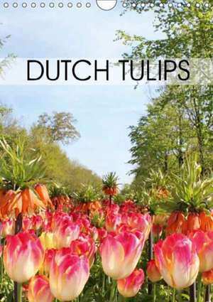 Dutch Tulips (Wall Calendar 2018 DIN A4 Portrait) de Gemma Baas-San Jose