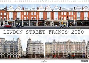 London Street Fronts 2020 / UK-Version (Wall Calendar 2020 DIN A3 Landscape) de Jörg Rom