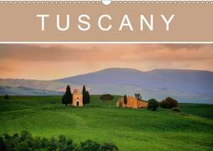 Tuscany (Wall Calendar 2020 DIN A3 Landscape) de N. N.