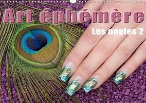 Art éphémère - Les ongles 2 (Calendrier mural 2020 DIN A3 horizontal) de Christoph Hähnel