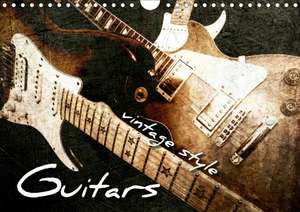 GUITARS Vintage Style (Wall Calendar 2020 DIN A4 Landscape) de Renate Bleicher