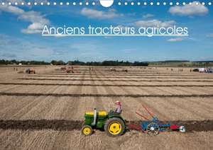 Anciens tracteurs agricoles (Calendrier mural 2020 DIN A4 horizontal) de thierry planche