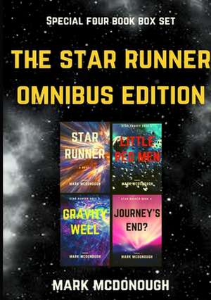 The Star Runner Omnibus Edition de Mark McDonough