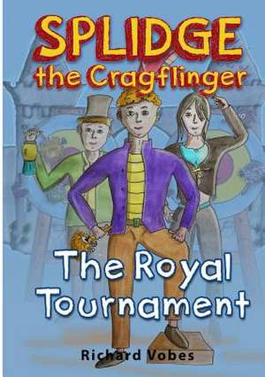 Splidge the Cragflinger - The Royal Tournament de Richard Vobes