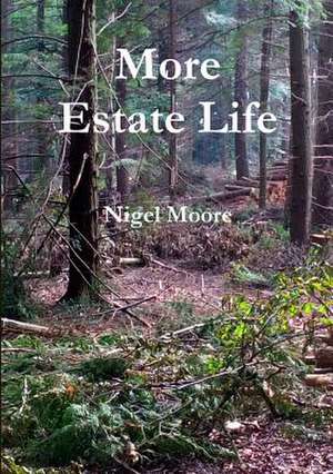 More Estate Life de Andrew S. Cowan