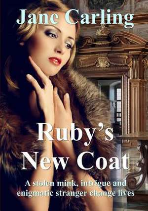 Ruby's New Coat de Jane Carling