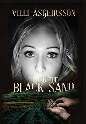 Under the Black Sand de VILLI Asgeirsson