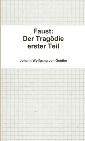 Faust de Johann Wolfgang von Goethe