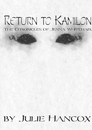 Return to Kamilon de Julie Hancox