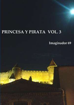 Princesa y Pirata (3) de Imaginador 69