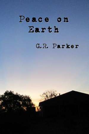 Peace on Earth de Gary Parker