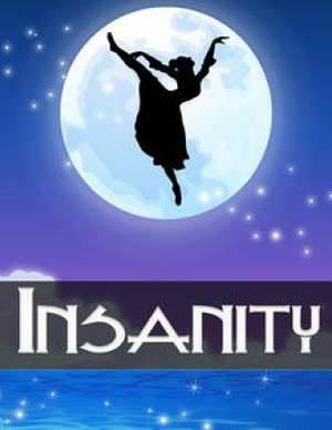 Insanity de Lisa-Marie Enaaja