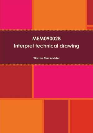 Mem09002b Interpret Technical Drawing de Warren Blackadder