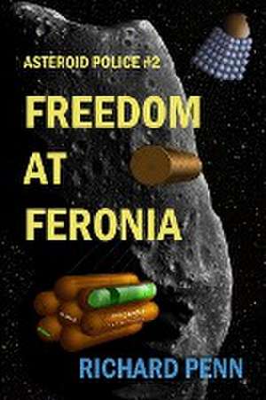 Freedom at Feronia de Richard Penn