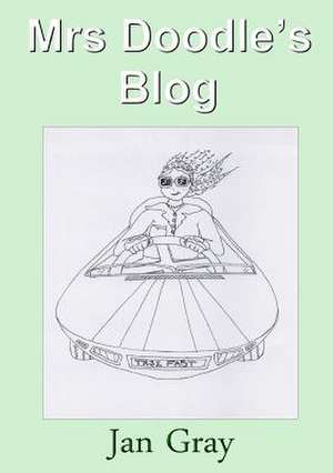 Mrs Doodle's Blog de Jan Gray