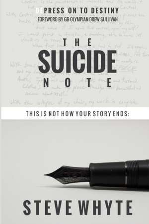 The Suicide Note de Steve Whyte