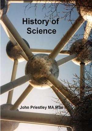 History of Science de John Priestley Ma Msc