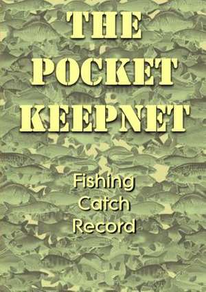 The Pocket Keepnet de John Rodwell