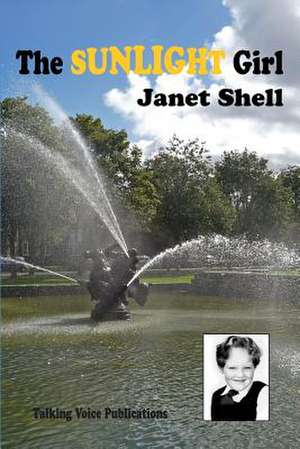 The Sunlight Girl de Janet Shell