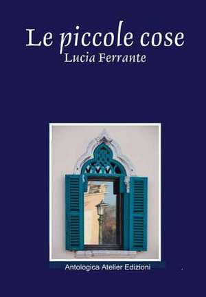 Le Piccole Cose de Ferrante, Lucia