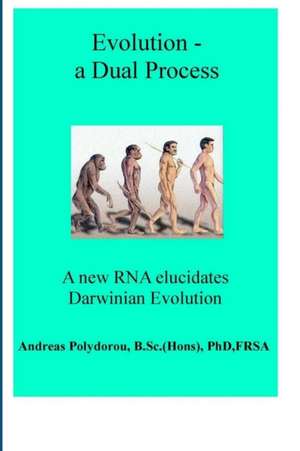 Evolution - A Dual Process de Andreas Polydorou