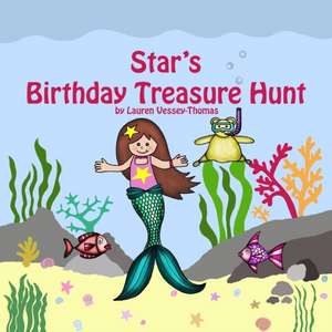 Star's Birthday Treasure Hunt de Lauren Vessey-Thomas