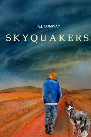 Skyquakers de A. J. Conway