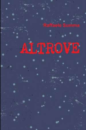 ALTROVE de Raffaele Summa