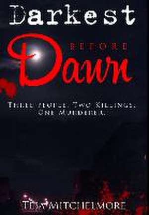 Darkest Before Dawn de Teia Mitchelmore