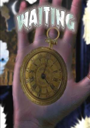 Waiting de Thirteen O'Clock Press