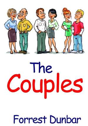 The Couples de Forrest Dunbar