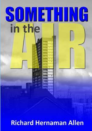 Something in the Air de Richard Hernaman Allen