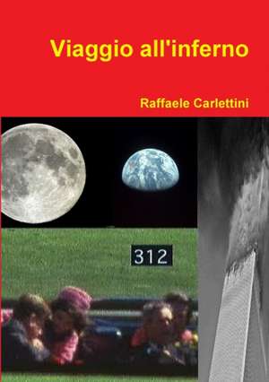 Viaggio All'inferno de Raffaele Carlettini