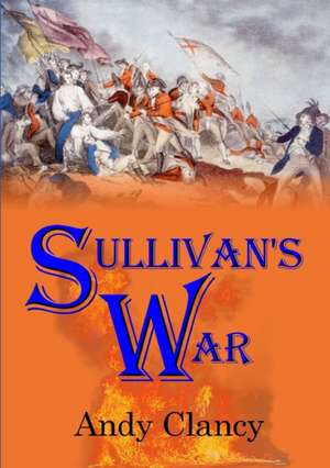 Sullivan's War de Andy Clancy