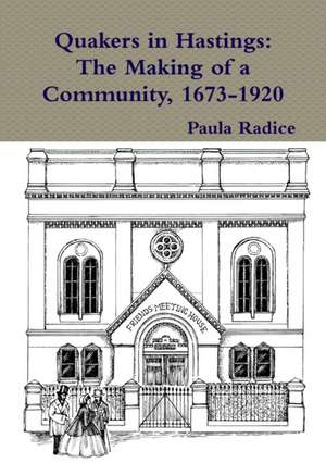 Quakers in Hastings de Paula Radice