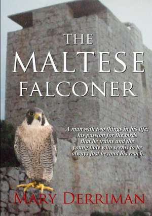 The Maltese Falconer de Mary Derriman