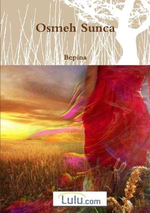 Osmeh Sunca de Bepina Pincic