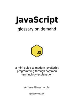 JavaScript Glossary on Demand de Andrea Giammarchi