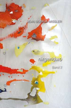 nirgendwo band 2 de Jean Boskja Missler