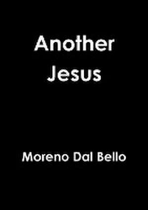 Another Jesus de Moreno Dal Bello