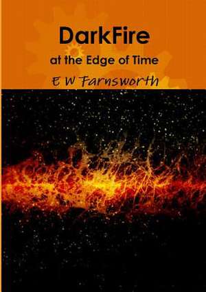 Darkfire de E. W. Farnsworth