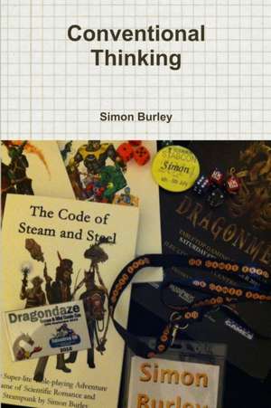 Conventional Thinking de Simon Burley