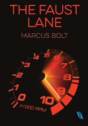 The Faust Lane de Marcus Bolt