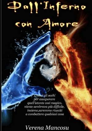 Dall'Inferno con Amore de Verena Mancosu