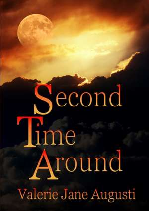 Second Time Around de Valerie Jane Augusti