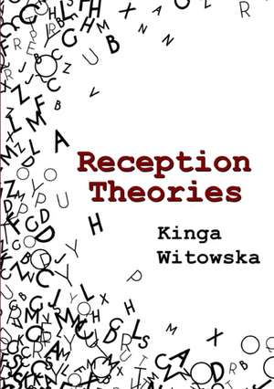 Reception Theories de Kinga Witowska